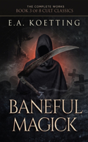 Baneful Magick