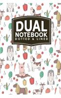 Dual Notebook - Dotted & Lined: (164 Dual Notebook - Dotted & Lined)