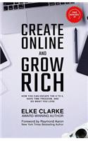 Create Online and Grow Rich