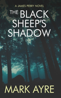 The Black Sheep's Shadow