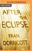 After the Eclipse