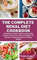 The Complete Renal Diet Cookbook