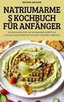 Natriumarmes Kochbuch Für Anfänger