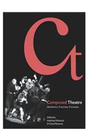 Composed Theatre