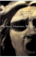 Mothers, Monsters, Whores