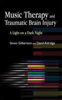 Music Therapy and Traumatic Brain Injury