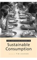 The Earthscan Reader on Sustainable Consumption: (Earthscan Reader Series)