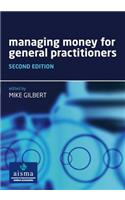 Managing Money for General Practitioners, Second Edition