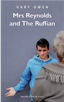 Mrs Reynolds and the Ruffian