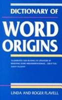 Dictionary of Word Origins