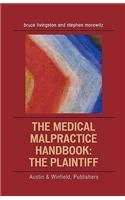 The Medical Malpractice Handbook: The Plaintiff