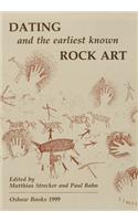 Dating and the Earliest Known Rock Art