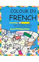 Colour In French: (Colour In)