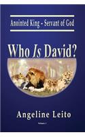 Who Is David?