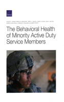 Behavioral Health of Minority Active Duty Service Members