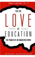 For the Love of Education, 2nd Edition