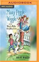 Missy Piggle-Wiggle and the Won't-Walk-The-Dog Cure