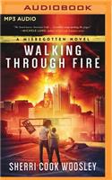 Walking Through Fire