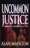 Uncommon Justice