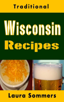 Traditional Wisconsin Recipes