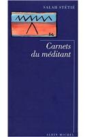Carnets Du Meditant: (6078604 Spiritualites Grand Format)