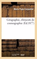 Géographie, Éléments de Cosmographie