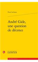 Andre Gide, Une Question de Decence