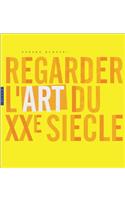 Regarder L'Art Au Xxe Siecle (Nouvelle Edition)