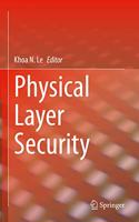 Physical Layer Security