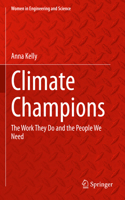 Climate Champions: The Work They Do and the People We Need