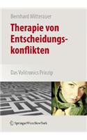 Therapie Von Entscheidungskonflikten: Das Volitronics-Prinzip