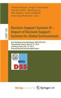 Decision Support Systems III - Impact of Decision Support Systems for Global Environments