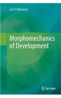 Morphomechanics of Development