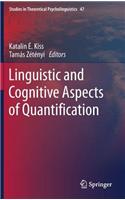 Linguistic and Cognitive Aspects of Quantification