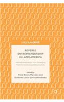 Reverse Entrepreneurship in Latin America