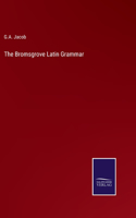 Bromsgrove Latin Grammar