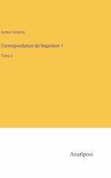 Correspondance de Napoleon 1: Tome 3