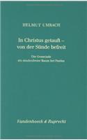 In Christus Getauft - Von Der Sunde Befreit