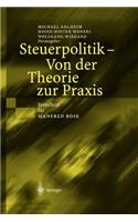 Steuerpolitik -- Von Der Theorie Zur PRAXIS