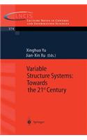 Variable Structure Systems: Towards the 21st Century