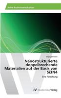 Nanostrukturierte Doppelbrechende Materialien Auf Der Basis Von Si3n4