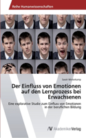 Einfluss von Emotionen auf den Lernprozess bei Erwachsenen