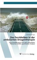 Fernbleiben in der ambulanten Drogentherapie