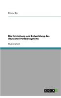 Die Entstehung und Entwicklung des deutschen Parteiensystems