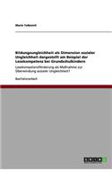 Bildungsungleichheit als Dimension sozialer Ungleichheit dargestellt am Beispiel der Lesekompetenz bei Grundschulkindern