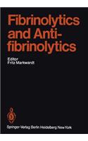 Fibrinolytics and Antifibrinolytics