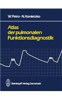 Atlas Der Pulmonalen Funktionsdiagnostik