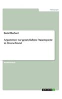 Argumente zur gesetzlichen Frauenquote in Deutschland