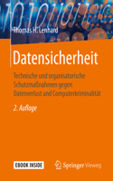 Datensicherheit: Technische Und Organisatorische Schutzmaßnahmen Gegen Datenverlust Und Computerkriminalität