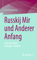 Russkij Mir Und Anderer Anfang